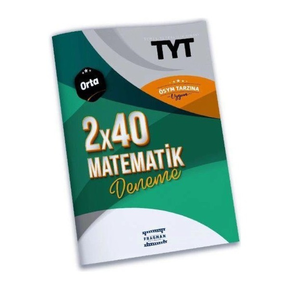 Fragman Yayınları TYT 2X40 Yeni Nesil Matematik Deneme Orta (Ciltli) Temel Yeterlilik Testi (TYT) Fiyatı