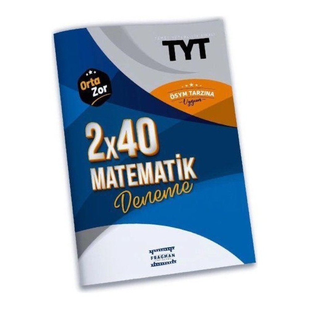 Fragman Yayınları TYT 2X40 Yeni Nesil Matematik Deneme Orta Zor Temel Yeterlilik Testi (TYT) Fiyatı