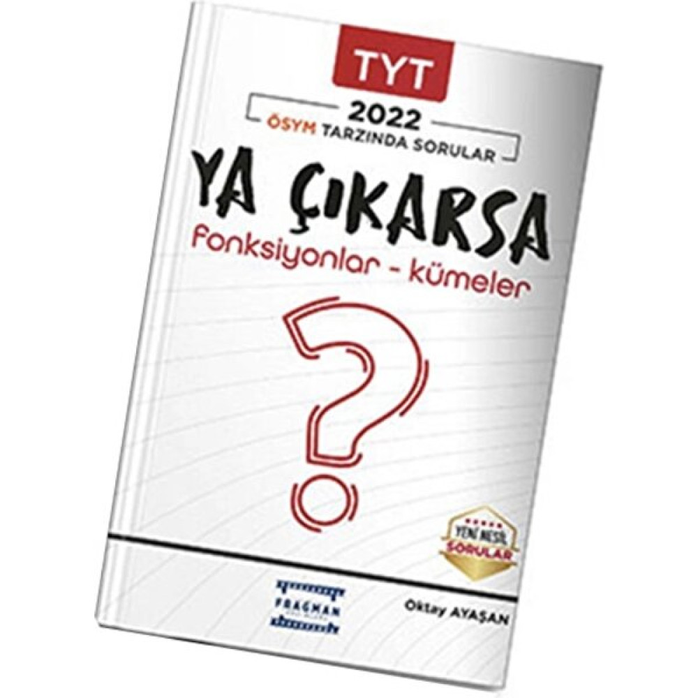 Fragman Yayınları Ya Çıkarsa Fonksiyonlar ve Kümeler (Ciltli) Temel Yeterlilik Testi (TYT) Fiyatı