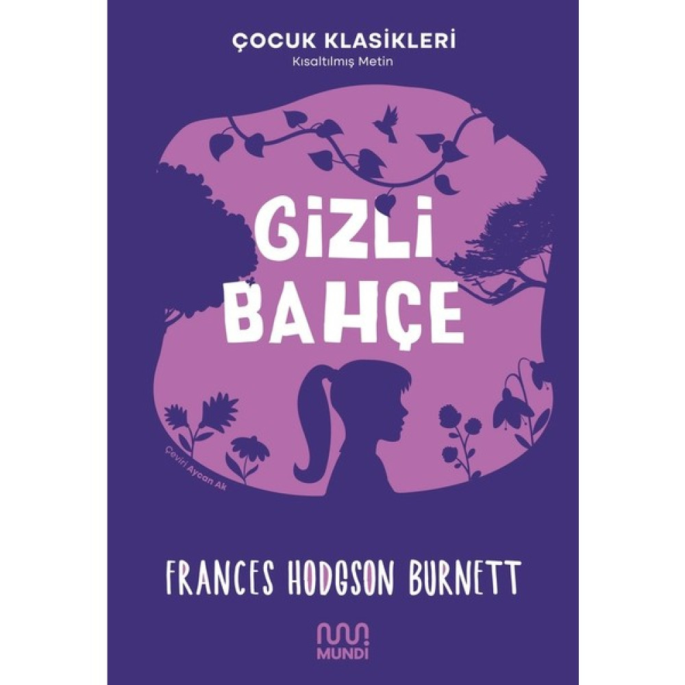 Frances Hodgson Burnett - Gizli Bahçe Çocuk Masal Fiyatı