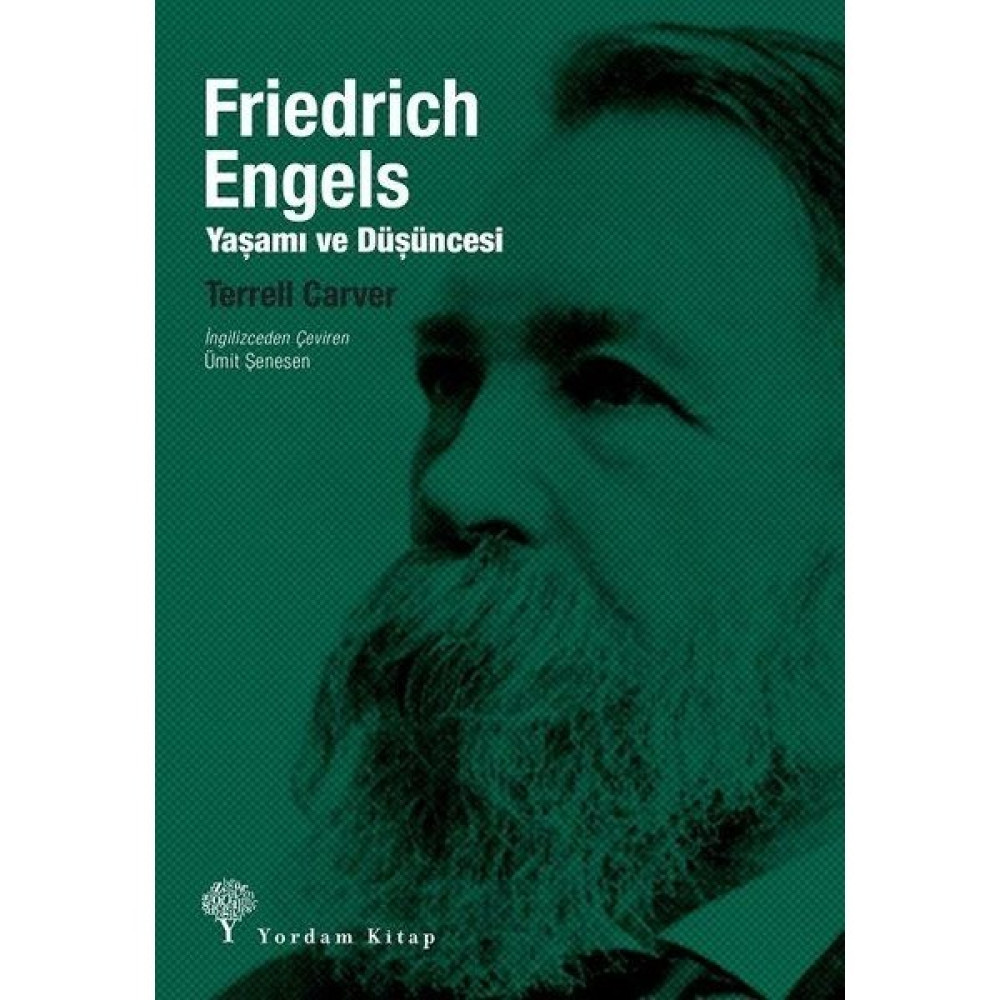 Friedrich Engels - Yaşamı ve Düşüncesi - Terrell Carver Diğer Biyografi Kitapları Fiyatı