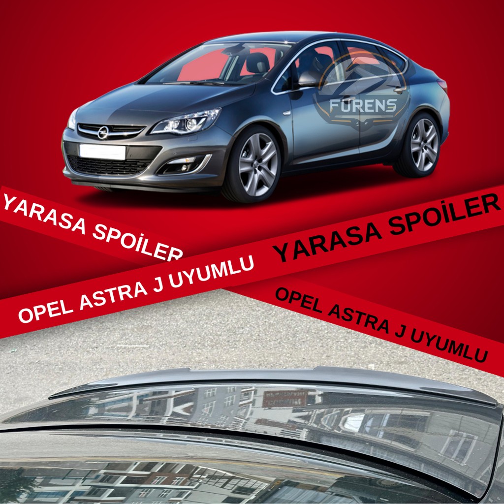 Furens Opel Astra J Sedan Kasa Bagaj Üstü Slim Yarasa Spoiler Piano Black Parlak - 1 Diğer Fiyatı