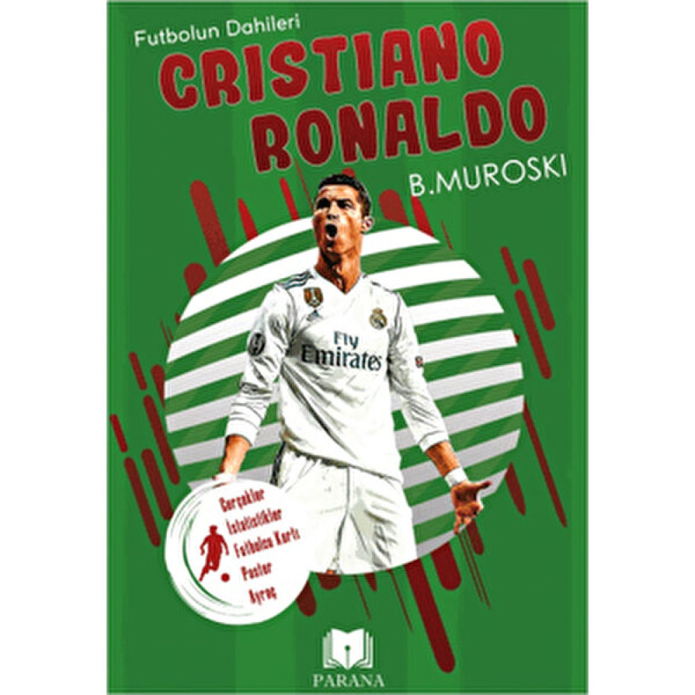 Futbolun Dahileri - Cristiano Ronaldo - B. Muroski Sağlık, Spor ve Diyet Fiyatı