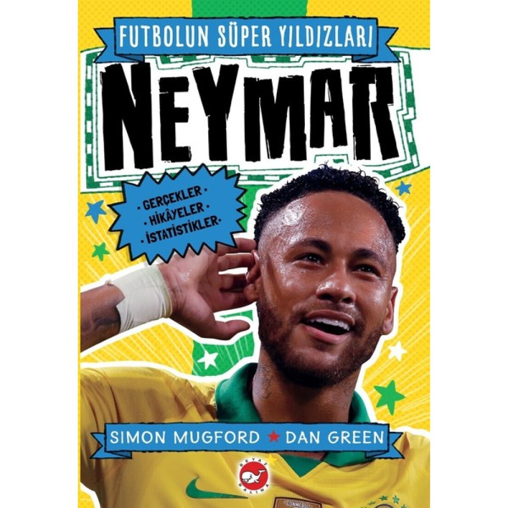 Futbolun Süper Yıldızları- Neymar - Simon Mugford Okul Öncesi Eğitici & Öğretici Kitaplar Fiyatı