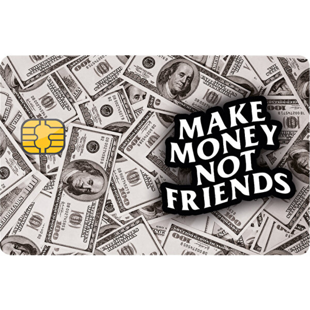Gaccosh Make Money Not Friends Tasarımlı Kart Kaplama Etiketi Sticker Sticker Fiyatı