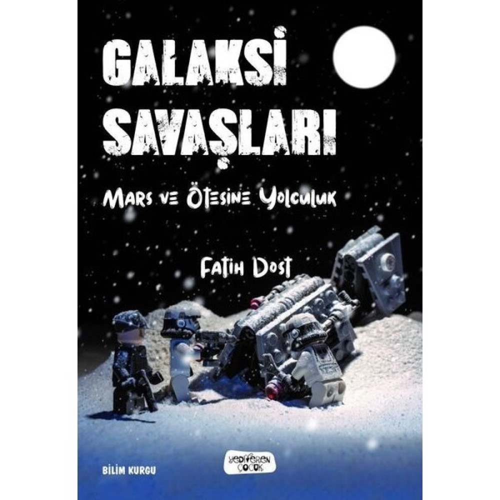 Galaksi Savaşları – Mars Ve Ötesinde - Fatih Dost Çocuk Öykü Fiyatı