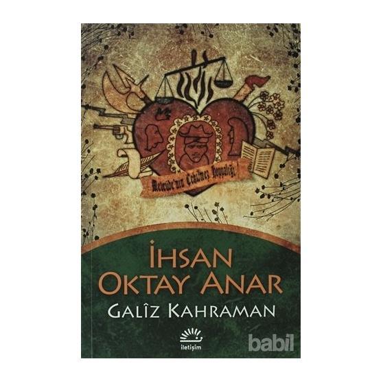 Galiz Kahraman - İhsan Oktay Anar Muhtelif Roman Fiyatı