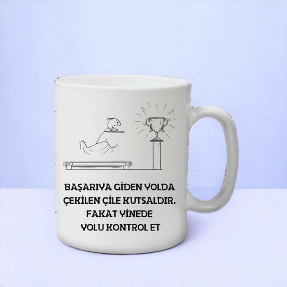 Gamzem Başarıya Giden Yolda Çekilen Çile Kutsaldır. Fakat Yinede Yolu Kontrol Et Yazılı ve Baskılı Kupa - Beyaz - 302 ml Fincan / Bardak / Kahve Takımı Fiyatı
