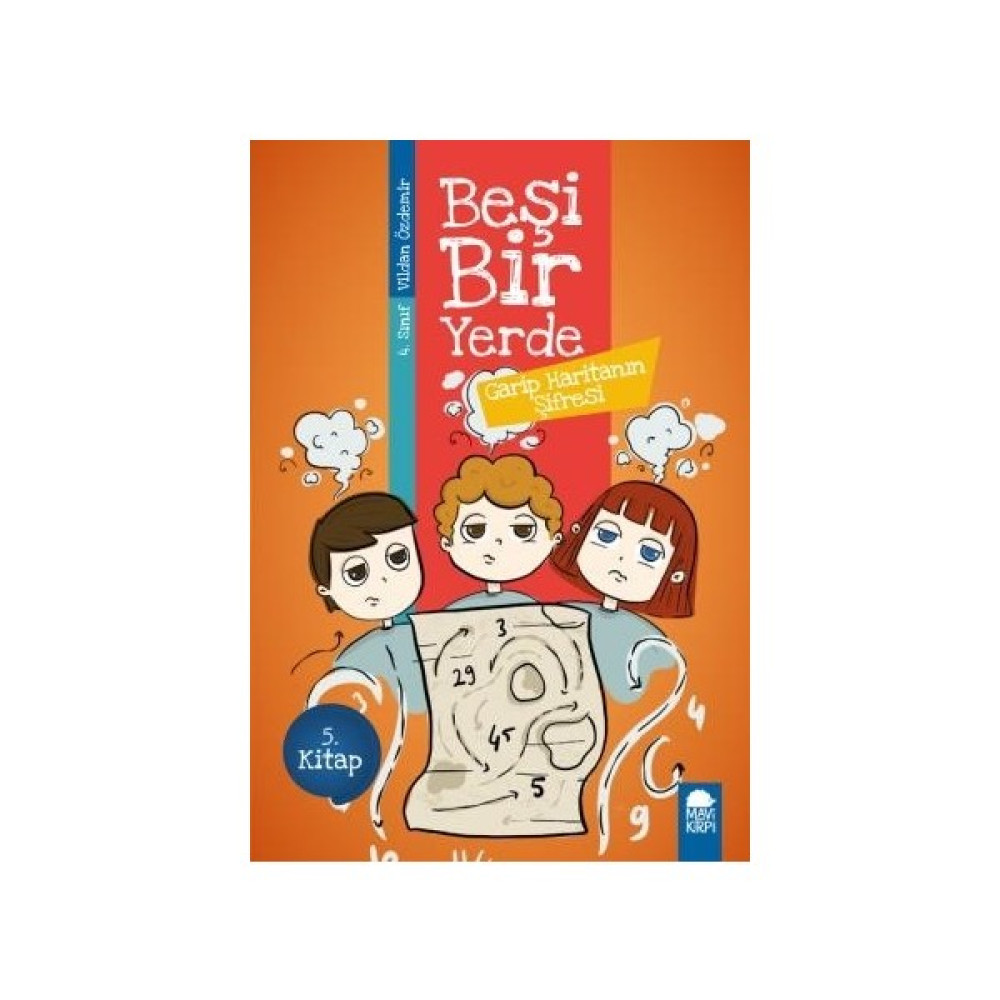Garip Haritanın Şifresi - Beşi Bir Yerde 5. Kitap / 4. Sınıf Okuma Kitabı - Vildan Özdemir Çocuk Öykü Fiyatı