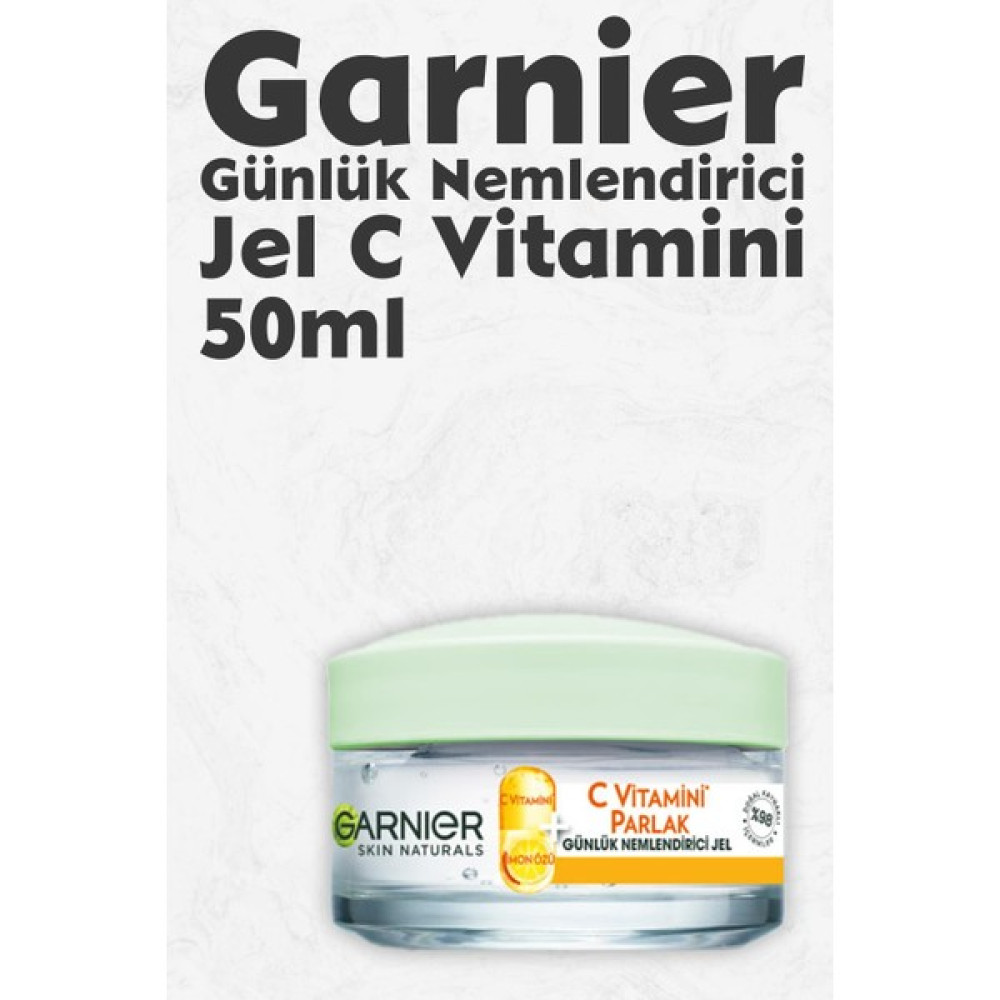 Garnier Günlük Nemlendirici Jel C Vitamini 50 ml Nemlendiriciler Fiyatı