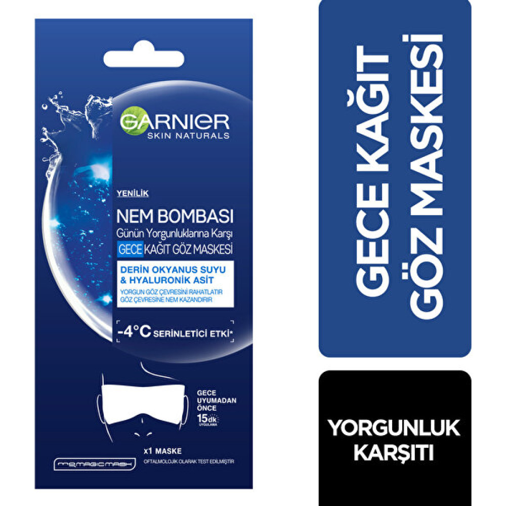 Garnier Nem Bombası Günün Yorgunluklarına Karşı Gece Kağıt Göz Maskesi Maskeler Fiyatı