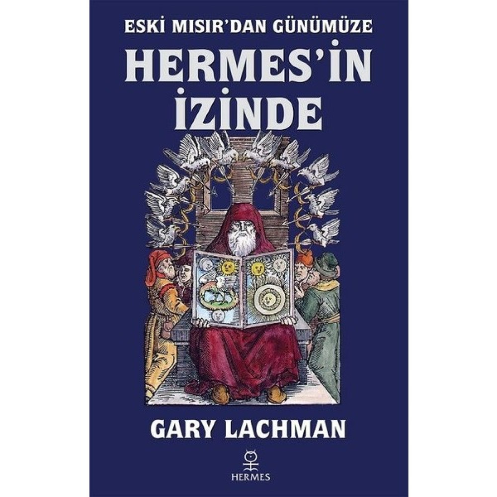 Gary Lachman Eski Mısırdan Günümüze Hermes'in Izinde Güncel - Genel Konular Fiyatı