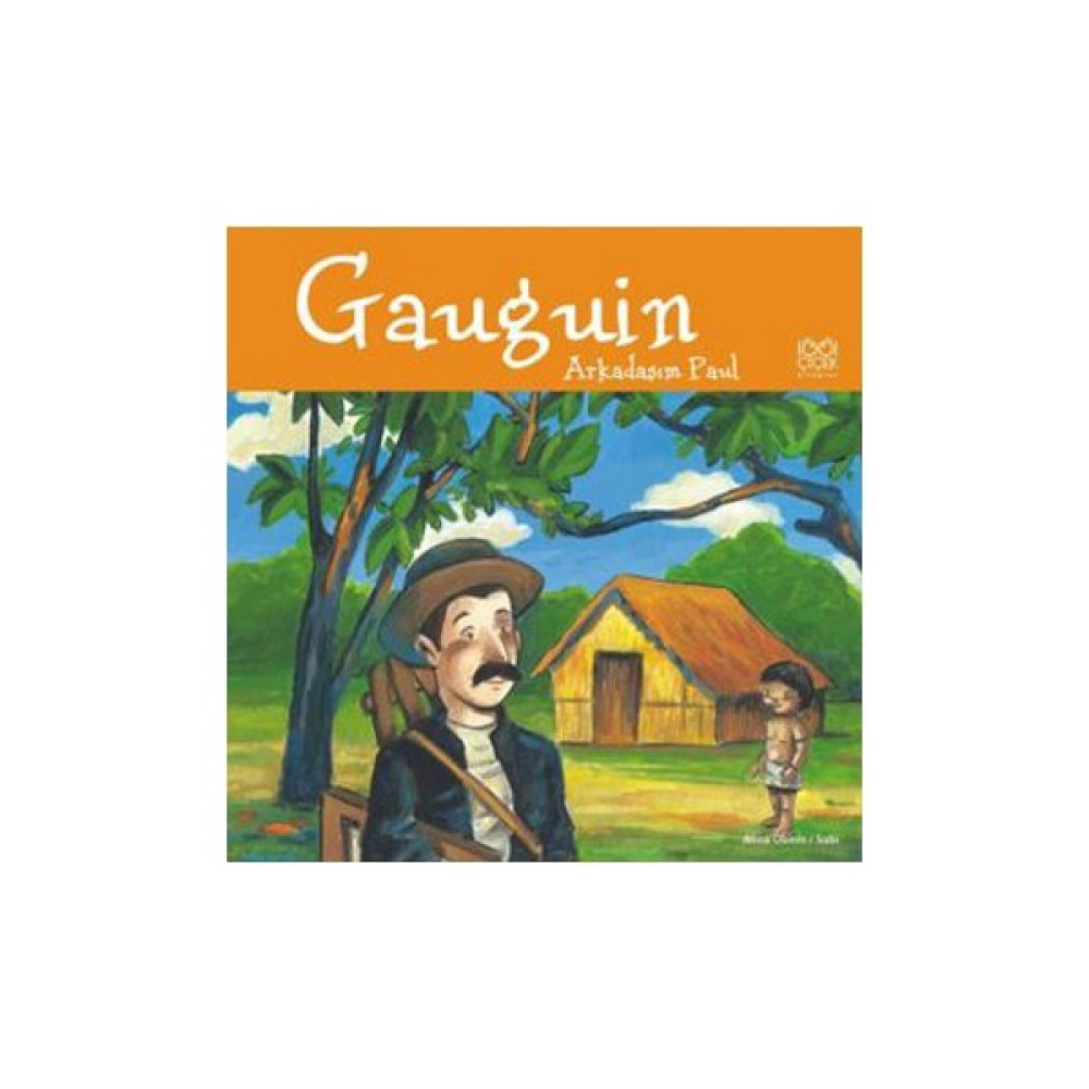 Gaugin Arkadaşım Paul - Anna Obiols Çocuk Masal Fiyatı