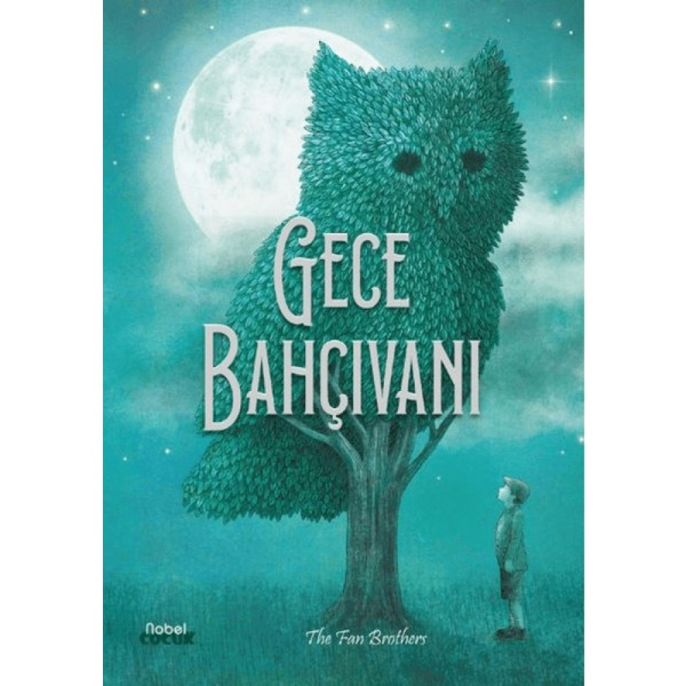 Gece Bahçıvanı - The Night Gardener - The Fan Brothers Diğer Fiyatı