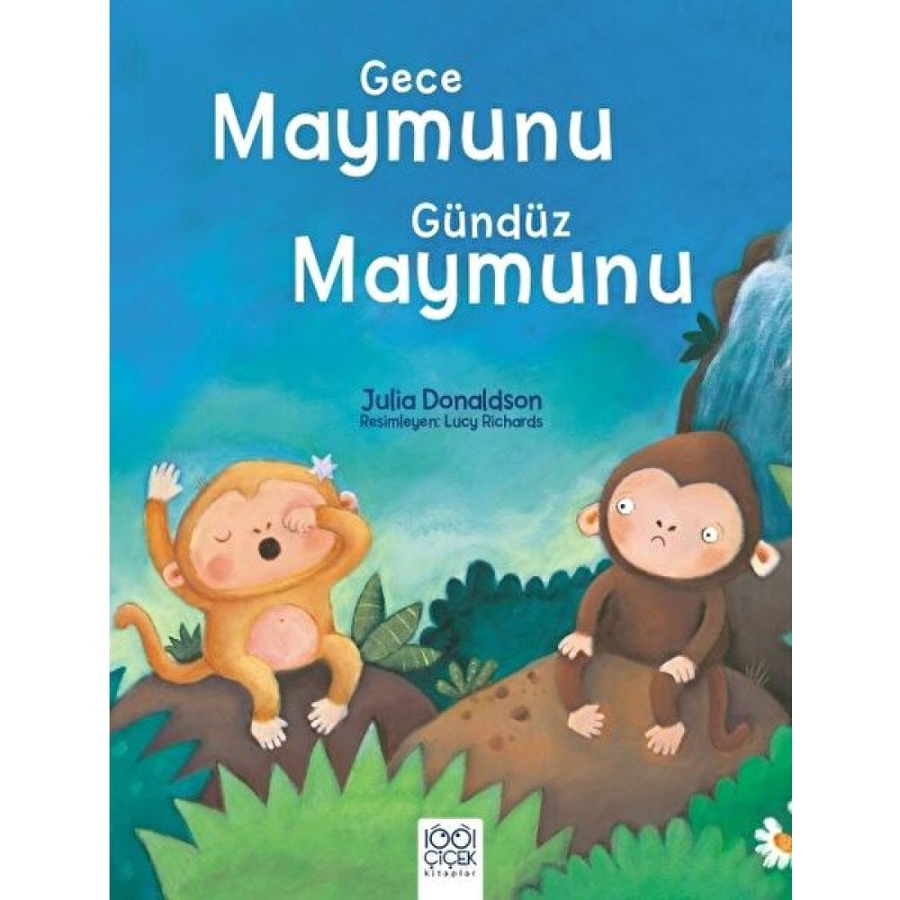 Gece Maymunu Gündüz Maymunu - Julia Donaldson Çocuk Masal Fiyatı