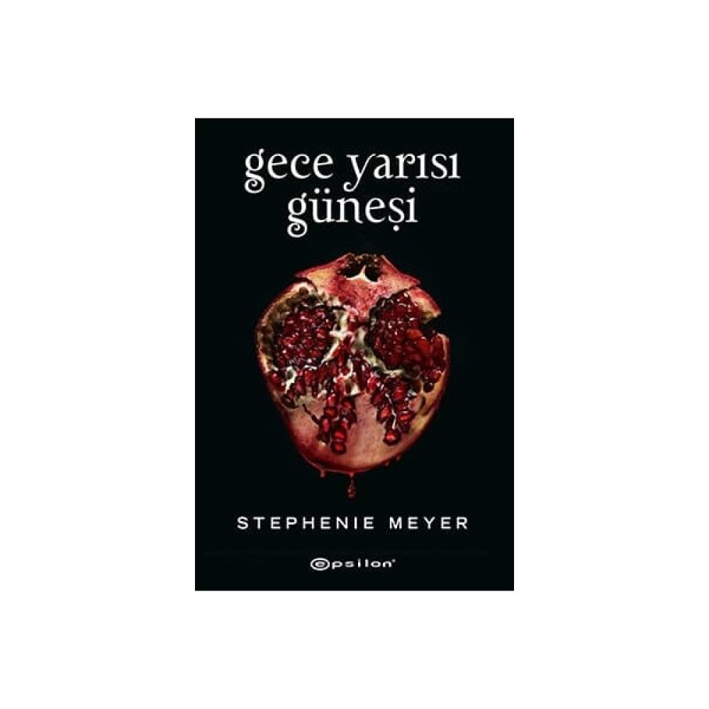 Gece Yarısı Güneşi (Ciltli) - Stephenie Meyer - Stephenie Meyer Öykü Kitapları Fiyatı