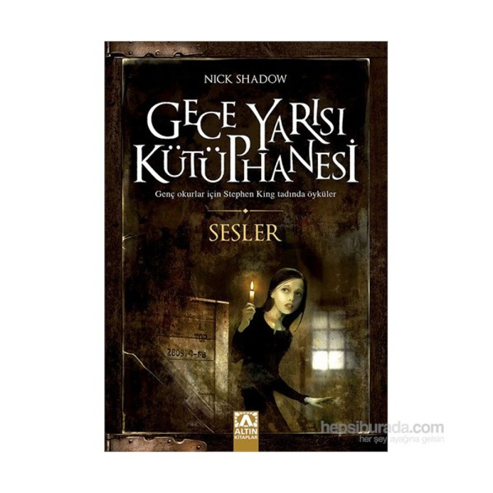 Gece Yarısı Kütüphanesi: Sesler - Nick Shadow Korku-Gerilim Fiyatı