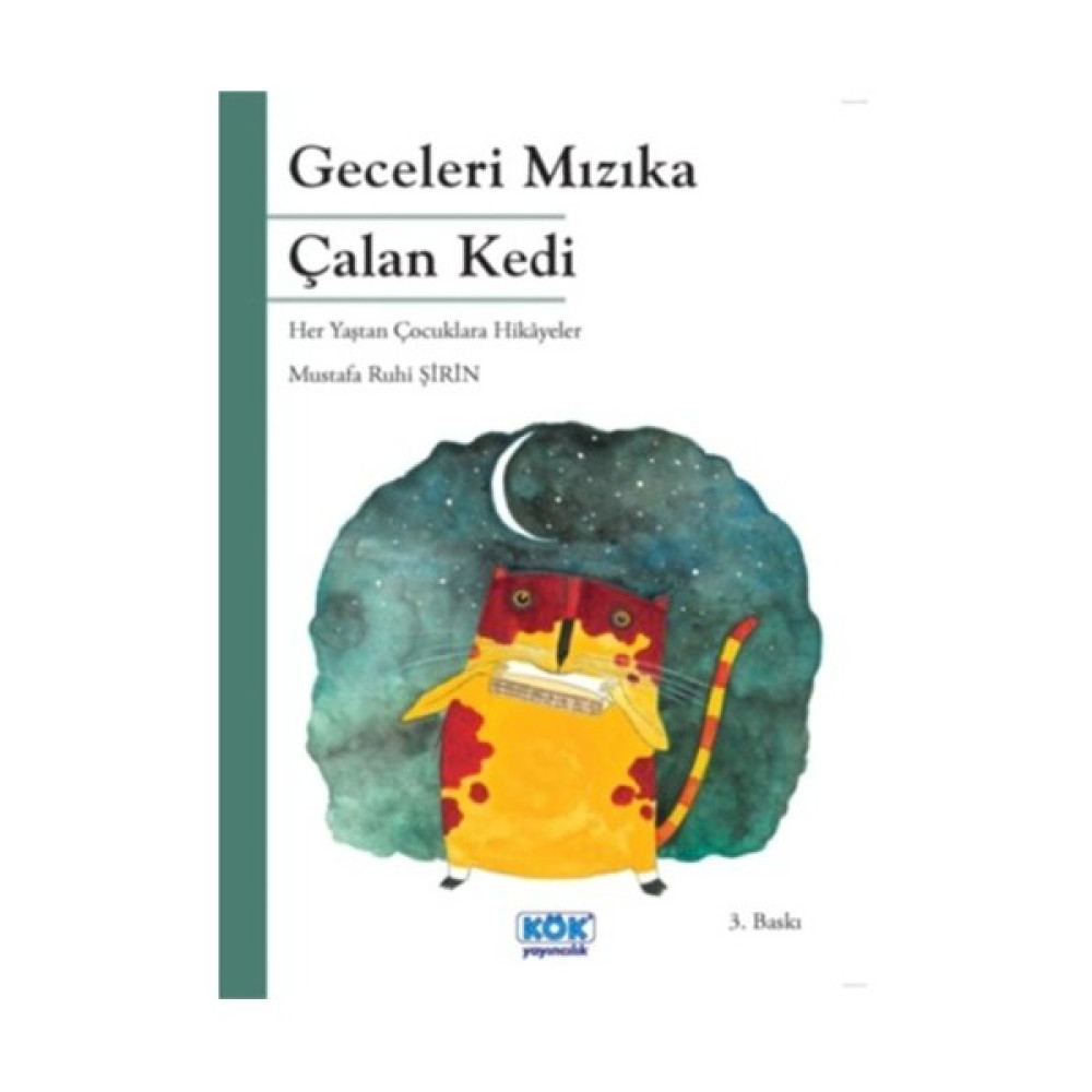 Geceleri Mızıka Çalan Kedi-Mustafa Ruhi Şirin Diğer Fiyatı