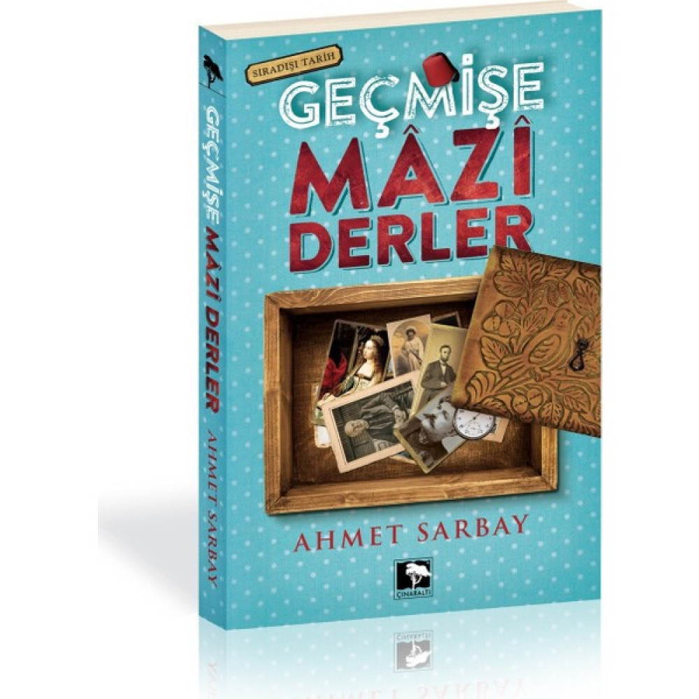 Geçmişe Mazi Derler-Ahmet Sarbay Tarih Fiyatı