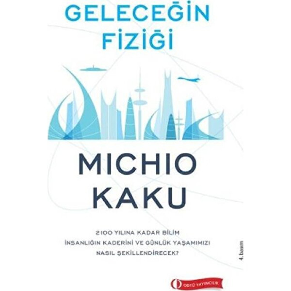 Geleceğin Fiziği - Michio Kaku Akademik Fiyatı