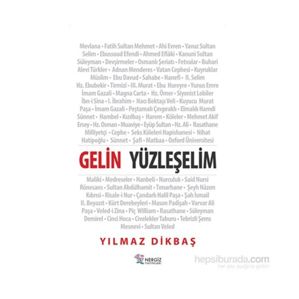 Gelin Yüzleşelim-Yılmaz Dikbaş Din Kitapları Fiyatı