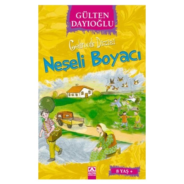 Gelincik Dizisi Neşeli Boyacı-Gülten Dayıoğlu Diğer Fiyatı