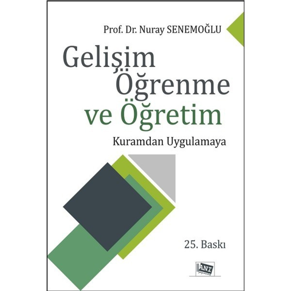 Gelişim Öğrenme Ve Öğretim-Kuramdan Uygulamaya Kişisel Gelişim ve Psikoloji Fiyatı