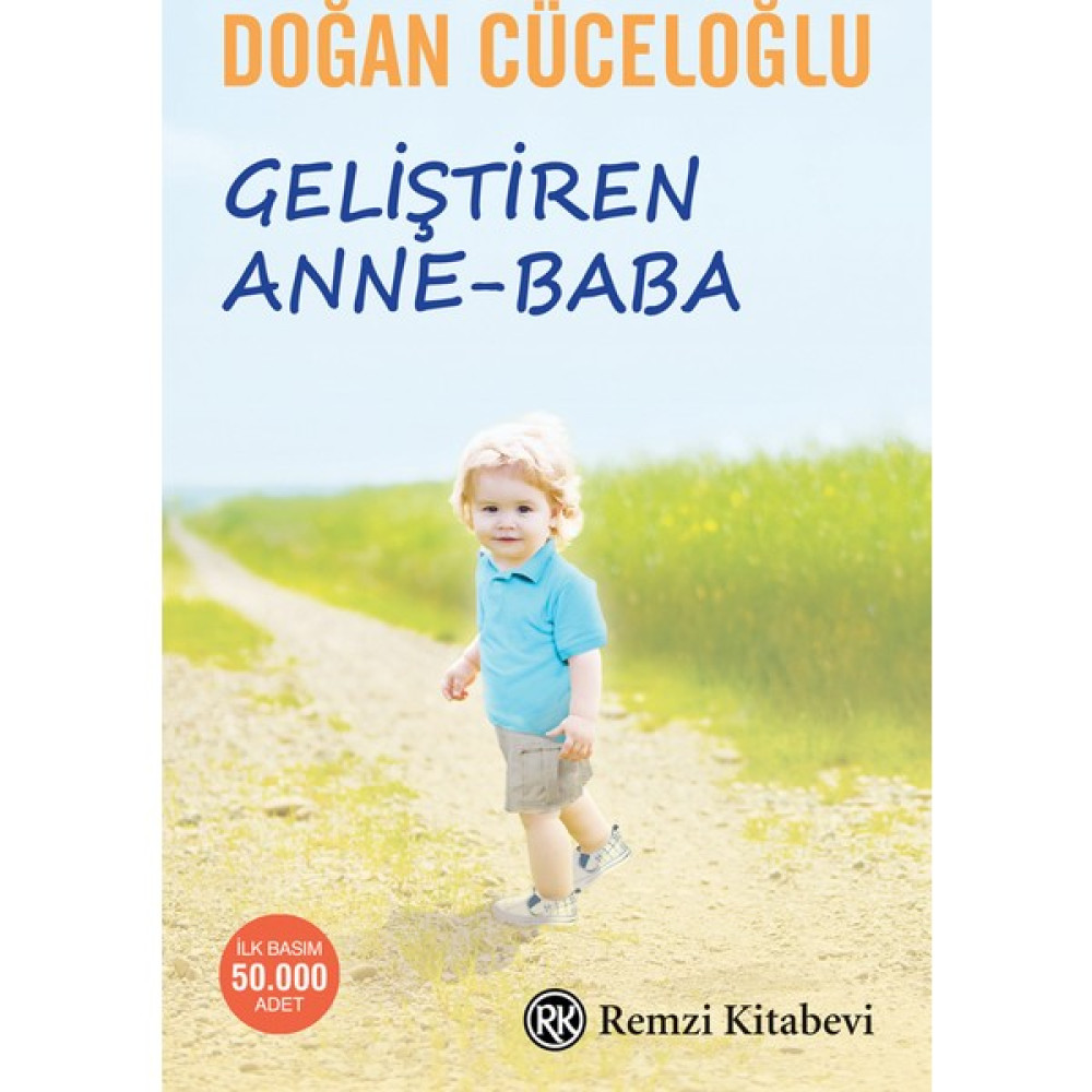 Geliştiren Anne-Baba - Doğan Cüceloğlu Çocuk Bakımı Kitapları Fiyatı