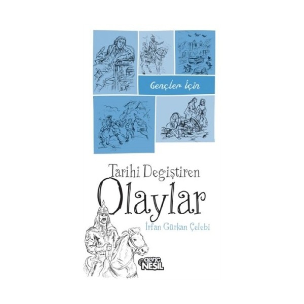Gençler için Tarihi Değiştiren Olaylar Tarihi Olaylar Üzerine Araştırmalar Fiyatı