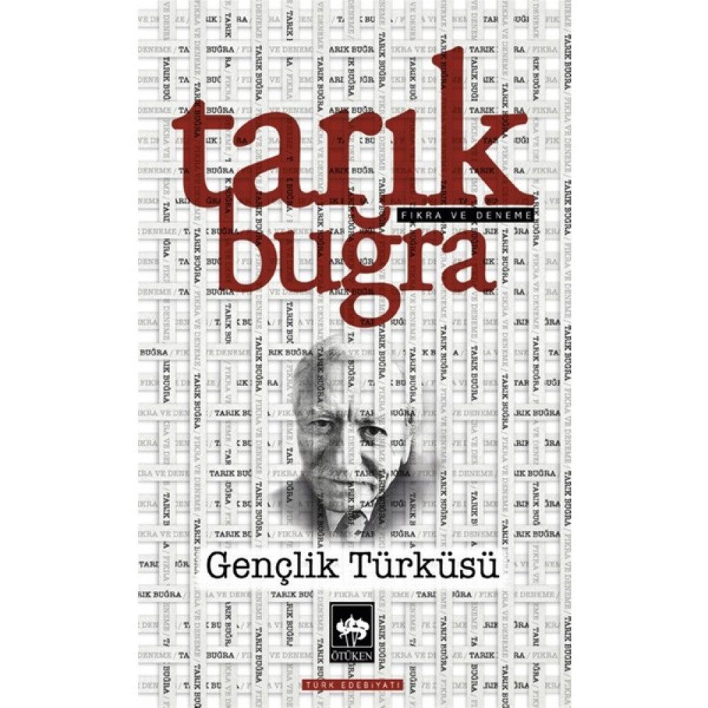 Gençlik Türküsü - Tarık Buğra Deneme - İnceleme Fiyatı