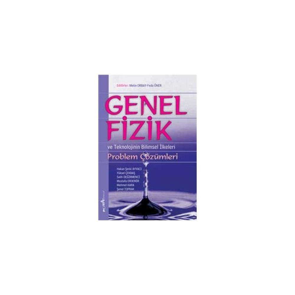 Genel Fizik Problem Çözümleri Teknolojinin Bilimsel İlkeleri Fizik Fiyatı