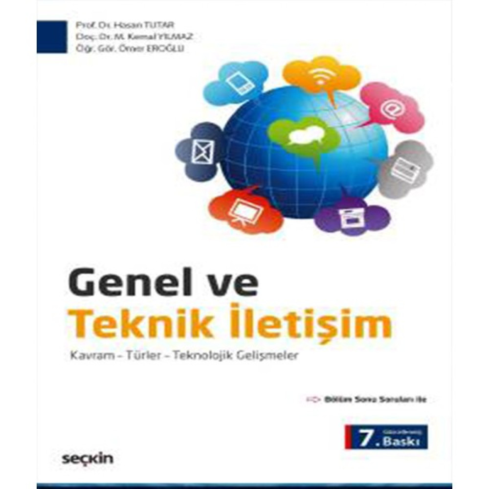 Genel ve Teknik İletişim Kavram – Türler – Teknolojik Gelişmeler - Hasan Tutar - M. Kemal Yılmaz - Ömer Eroğlu Medya İletisim Kitapları Fiyatı