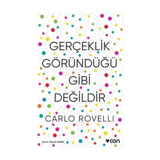 Gerçeklik Göründüğü Gibi Değil - Carlo Rovelli