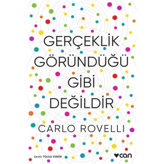 Gerçeklik Göründüğü Gibi Değil - Carlo Rovelli