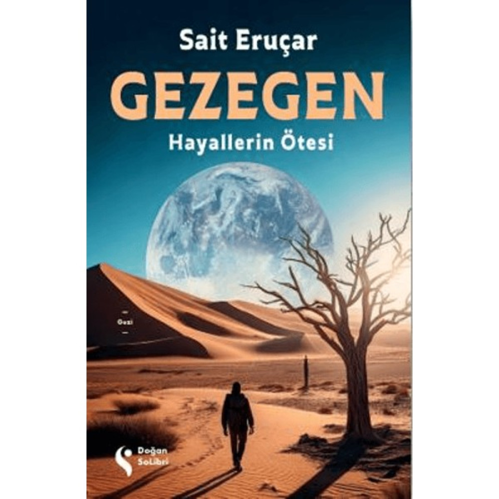 Gezegen Hayallerin Ötesi - Sait Eruçar Kitaplar Fiyatı