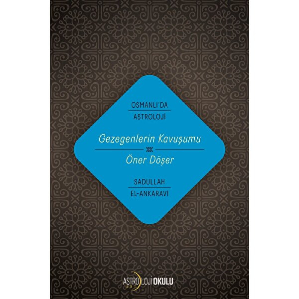 Gezegenlerin Kavuşumu - Öner Döşer Astroloji - Fal - Rüya Tabirleri Fiyatı