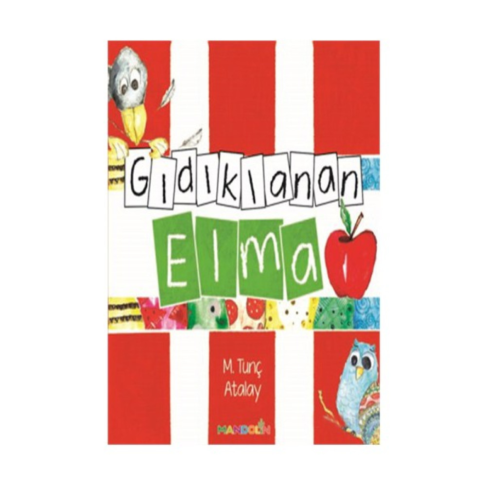 Gıdıklanan Elma - M.Tunç Atalay Çocuk Masal Fiyatı