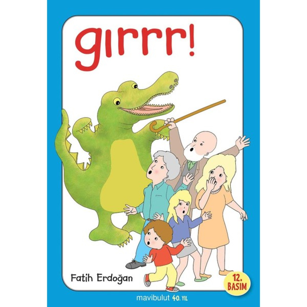 Gırrr!.. - Fatih Erdoğan - Karton Kapak Çocuk Masal Fiyatı