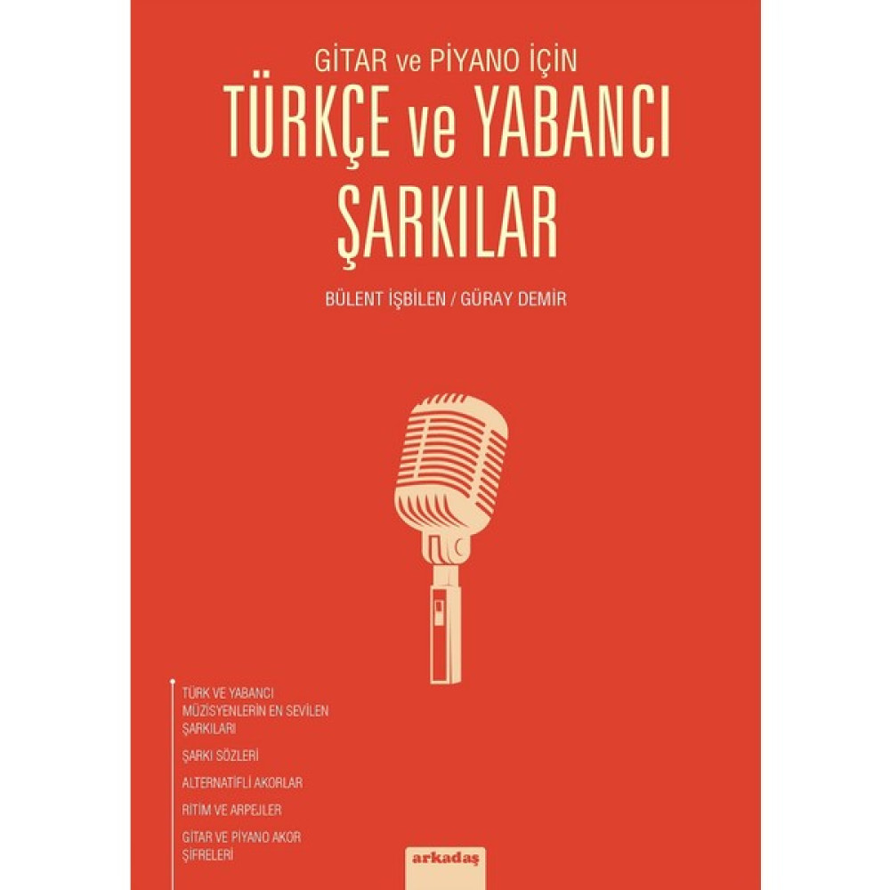 Gitar Ve Piyano İçin Türkçe Ve Yabancı Şarkılar - Bülent İşbilen Müzik Fiyatı