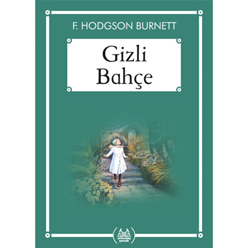 Gizli Bahçe (Ekonomik Boy) - Frances Hodgson Burnett Çocuk Öykü Fiyatı