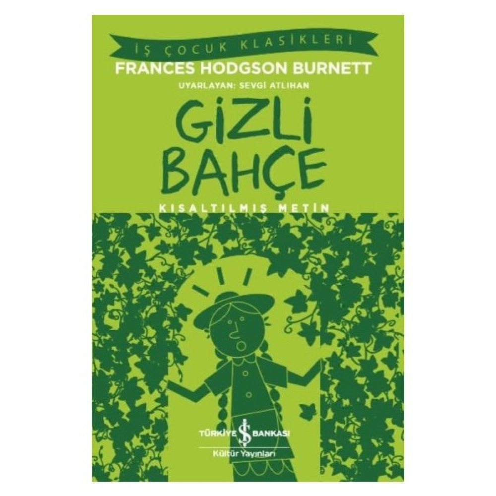 Gizli Bahçe (Kısaltılmış Metin) - Frances Hodgson Burnett Çocuk Öykü Fiyatı