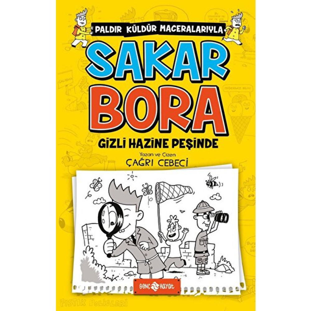 Gizli Hazine Peşinde :Sakar Bora 2 - Çağrı Cebeci Çocuk Öykü Fiyatı