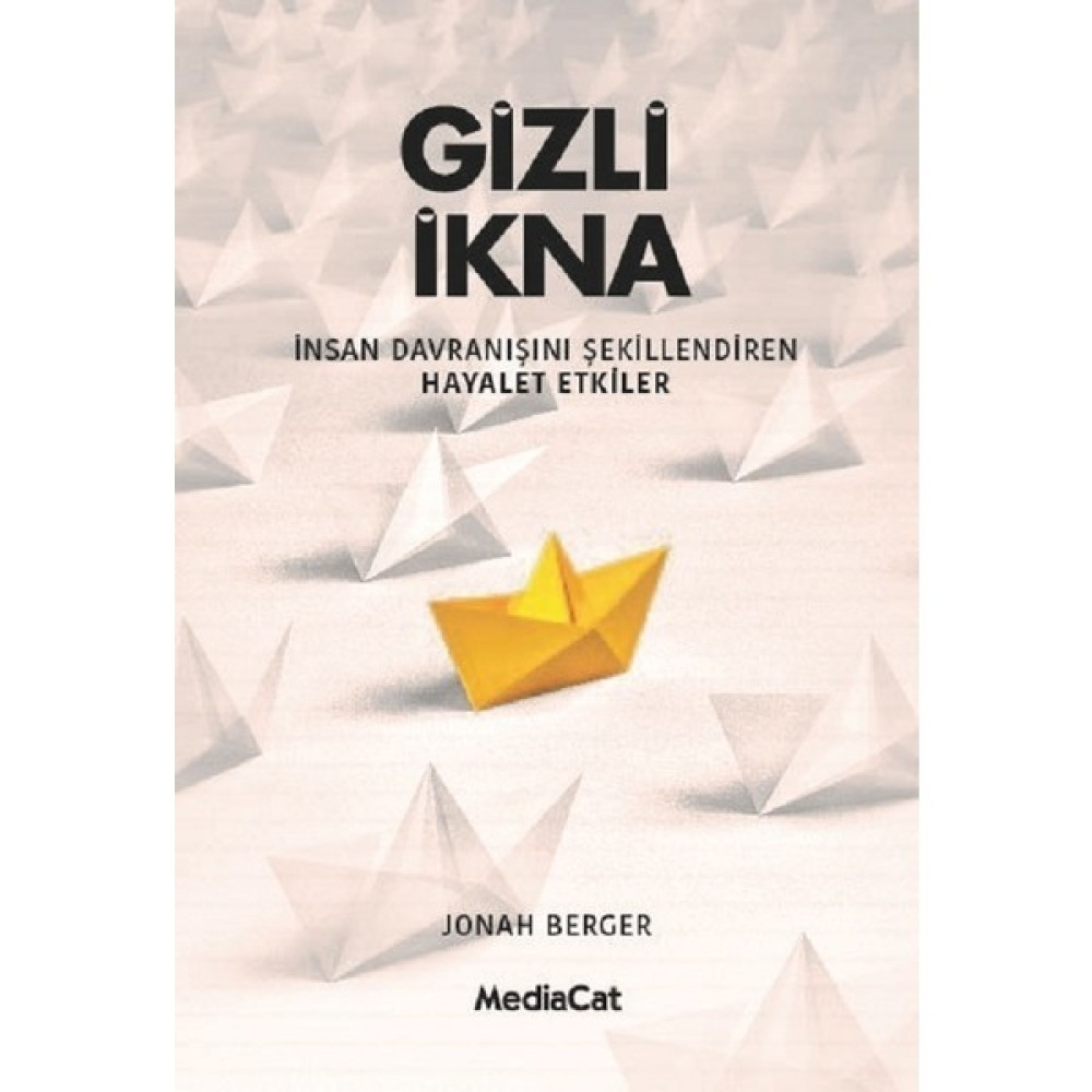 Gizli İkna - Jonah Berger İş, Ekonomi & Pazarlama Fiyatı