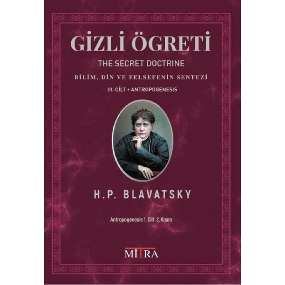 Gizli Öğreti 3. Cilt (The Secret Doctrine) - Helena Petrovna Blavatsky Bilim Kurgu & Fantastik Fiyatı