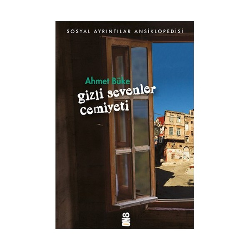 Gizli Sevenler Cemiyeti - Ahmet Büke Öykü Kitapları Fiyatı