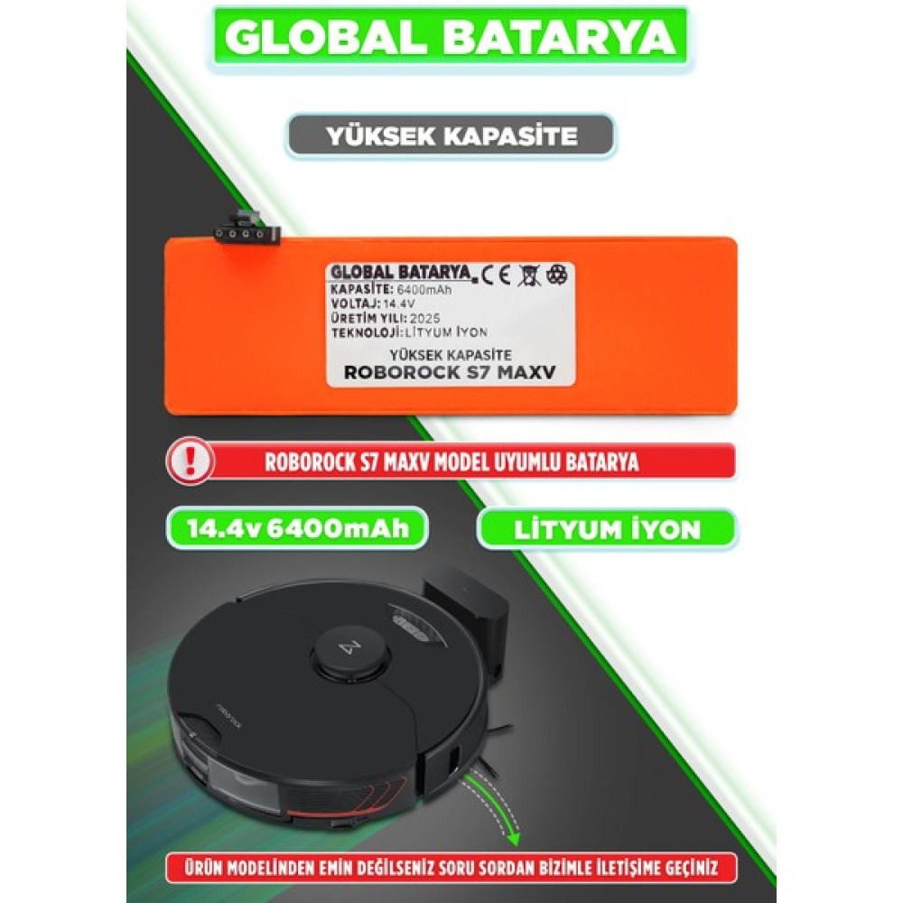 Global Batarya Roborock S7 Maxv Uyumlu Akıllı Robot Süpürge Bataryası 14.4V 6400MAH Li-Ion Pil (Yüksek Kapasite) Oto Boyaları Fiyatı