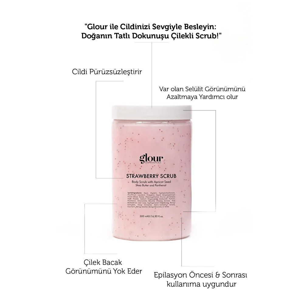 GLOUR Canlandırcı ve Nemlendirici Çilek Özlü Scrub/Strawberry Scrub Vücut Bakımı Fiyatı