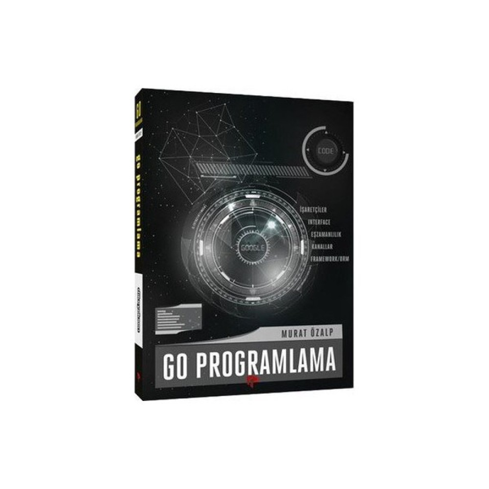 Go Programlama - Murat Özalp Bilgisayar Kitapları Fiyatı