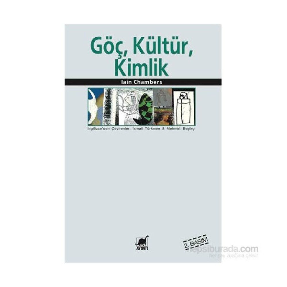 Göç, Kültür, Kimlik (2. Basım)-Iain Chambers Toplum Hayatı / Toplumsal Konular Fiyatı