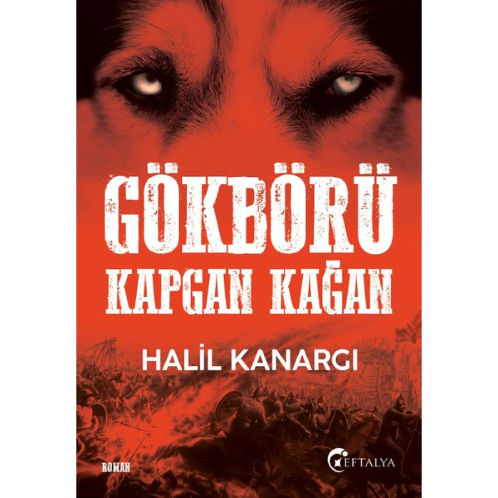 Gökbörü Kapgan Kağan - Halil Kanargı Roman Fiyatı